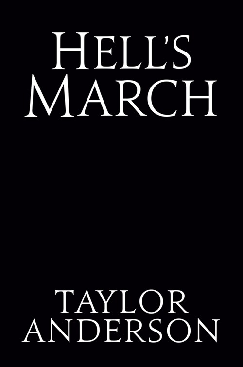 Hells March (Hardcover)