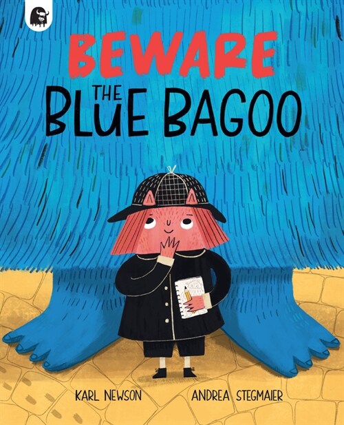 Beware the Blue Bagoo (Hardcover)