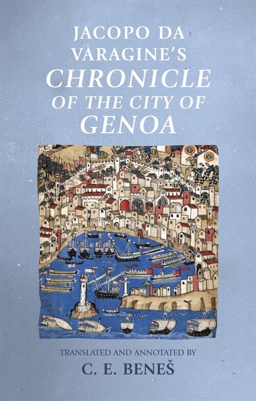 Jacopo Da Varagines Chronicle of the City of Genoa (Paperback)