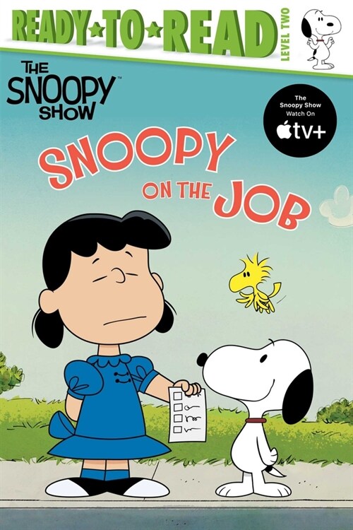 Snoopy on the Job: Ready-To-Read Level 2 (Hardcover)