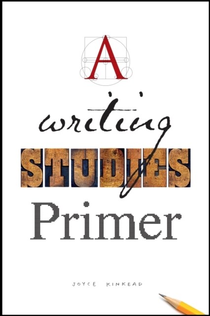 A Writing Studies Primer (Paperback)