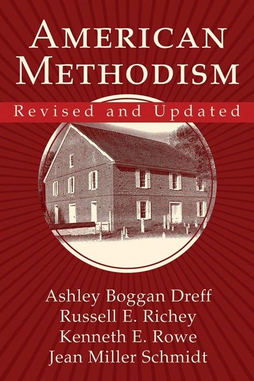 American Methodism Revised and Updated (Paperback)