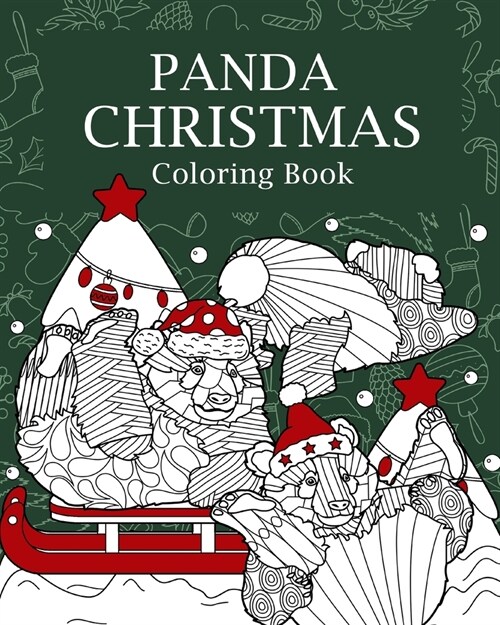 Panda Christmas Coloring Book: Coloring Books for Adult, Merry Christmas Gift, Panda Zentangle Painting (Paperback)