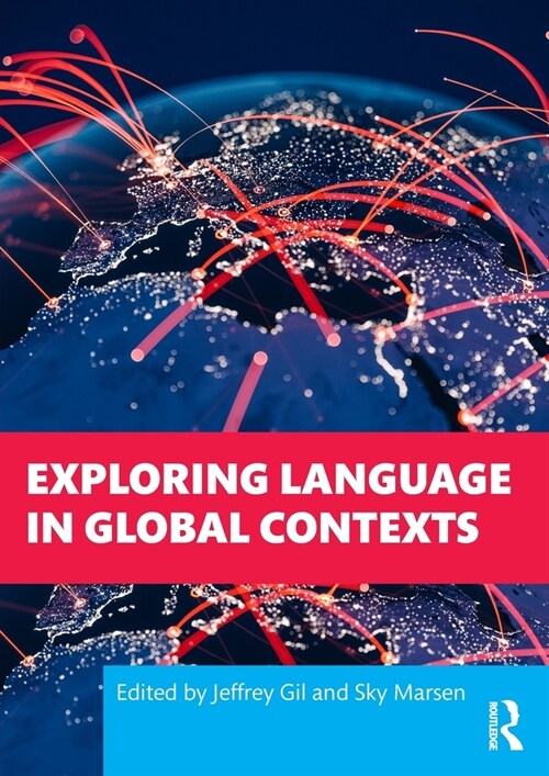 Exploring Language in Global Contexts (Paperback)