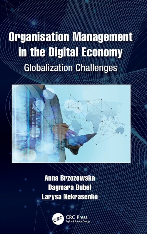 Organisation Management in the Digital Economy : Globalization Challenges (Hardcover)