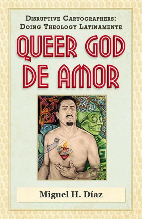 Queer God de Amor (Paperback)