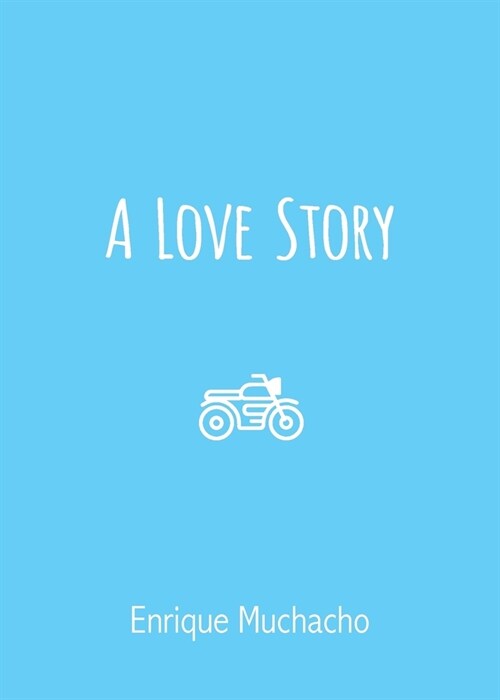 A Love Story (Paperback)