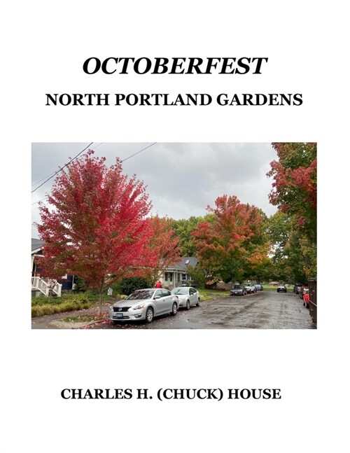 OctoberFest: North Portland Gardens (Paperback)