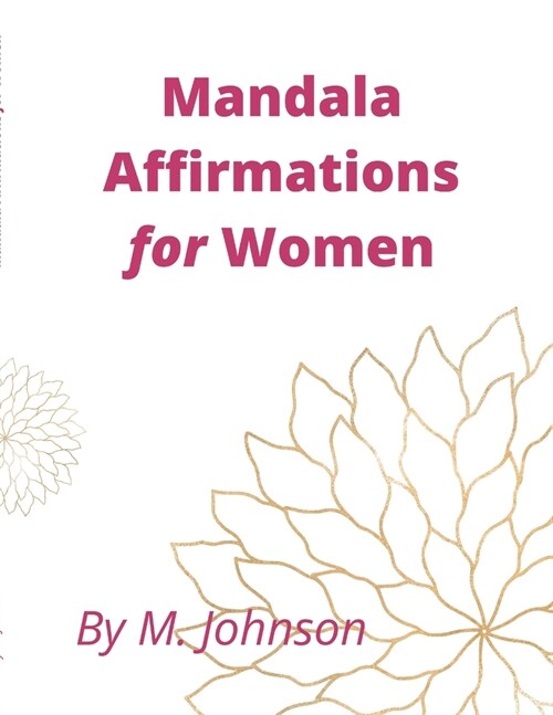 Mandala Affirmations for Women (Paperback)
