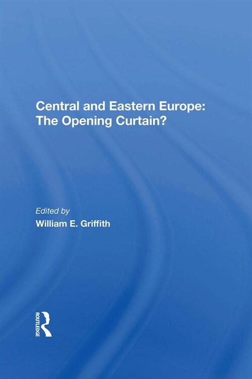Central And Eastern Europe : The Opening Curtain? (Hardcover)