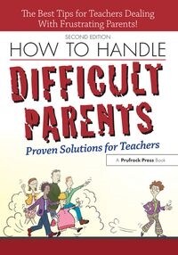 How to Handle Difficult Parents (Hardcover)