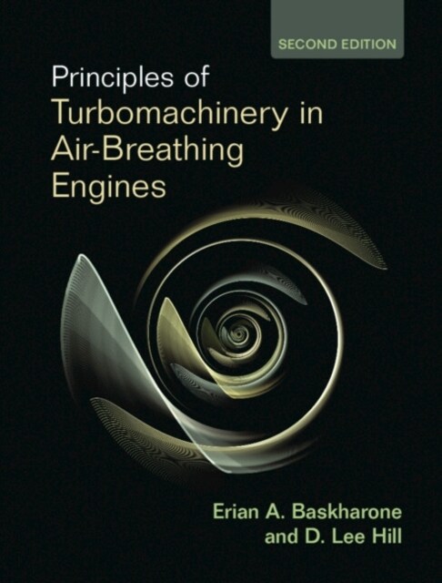 Principles of Turbomachinery in Air-Breathing Engines (Hardcover, 2 Revised edition)
