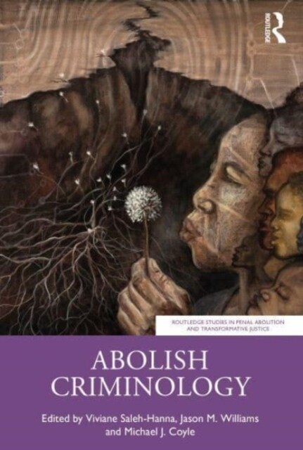 Abolish Criminology (Paperback)