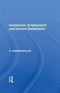 Investment, Employment And Income Distribution (Paperback)