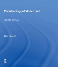 Meanings Of Modern Art, Revised (Paperback)