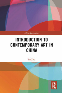 Introduction to Contemporary Art in China (Paperback)