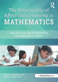 The Relationship of Affect and Creativity in Mathematics (Hardcover)