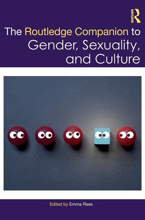 The Routledge Companion to Gender, Sexuality and Culture (Hardcover)