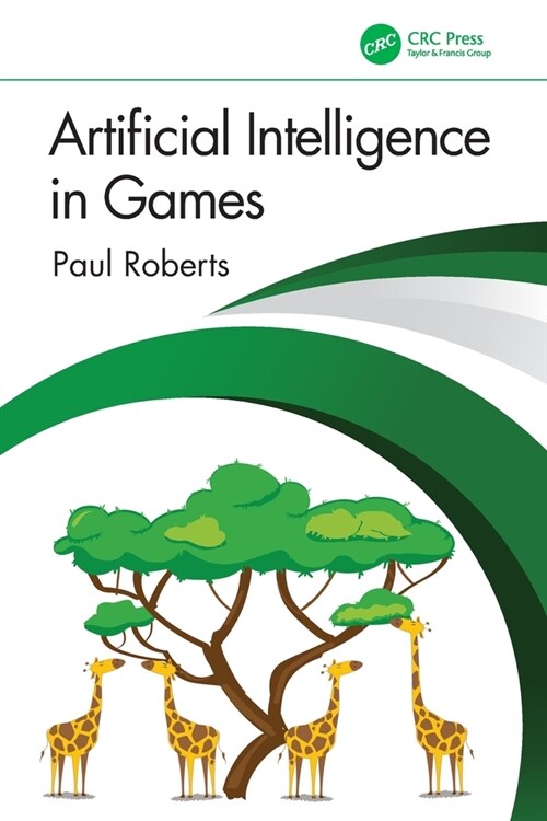 Artificial Intelligence in Games (Paperback)