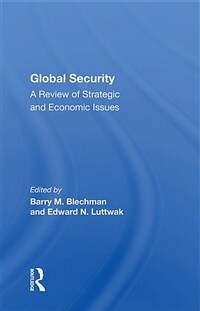 Global Security : A Review of Strategic and Economic Issues (Hardcover)