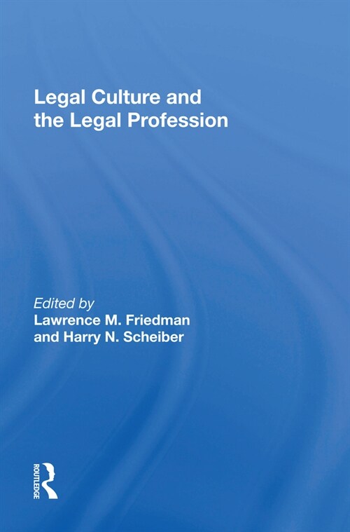 Legal Culture And The Legal Profession (Hardcover)