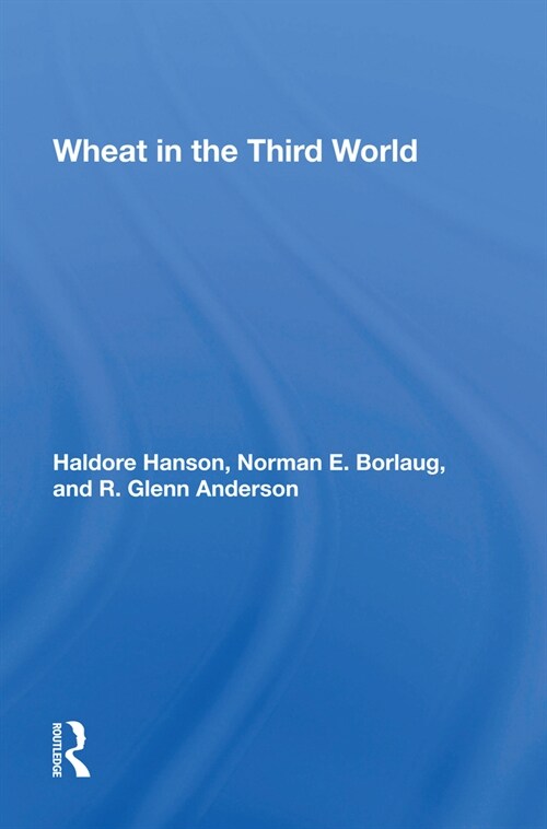 Wheat In The Third World (Hardcover)