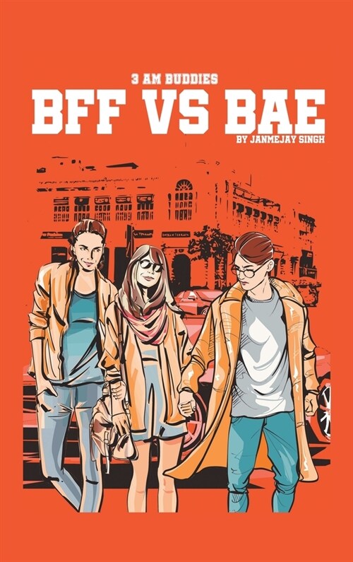 Bff Vs Bae (Hardcover)