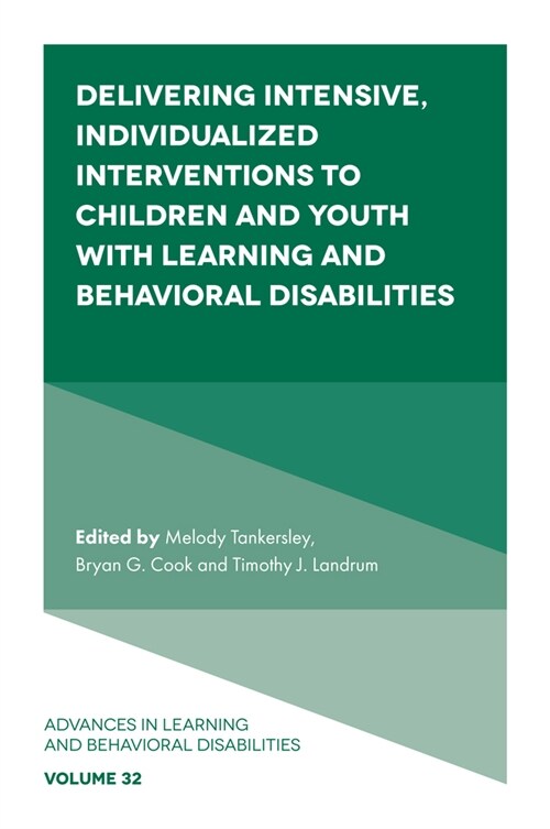 Delivering Intensive, Individualized Interventions to Children and Youth with Learning and Behavioral Disabilities (Hardcover)