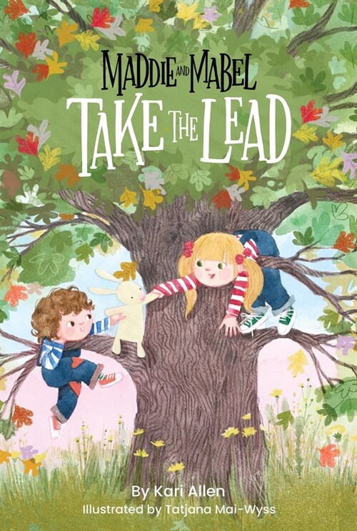 Maddie and Mabel Take the Lead: Book 2 (Hardcover)