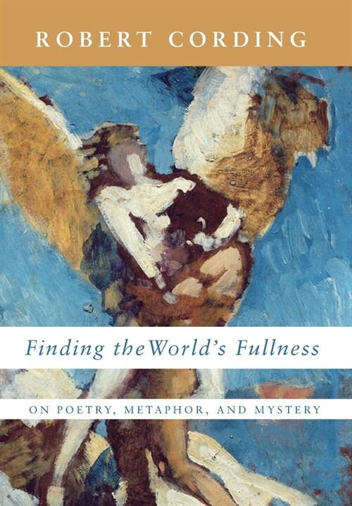 Finding the Worlds Fullness (Hardcover)