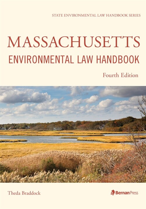 Massachusetts Environmental Law Handbook (Paperback, 4)