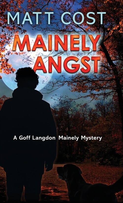 Mainely Angst (Hardcover)