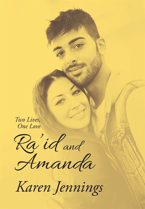 RaId and Amanda: Two Lives, One Love (Hardcover)