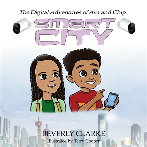The Digital Adventures of Ava and Chip : Smart City (Paperback)