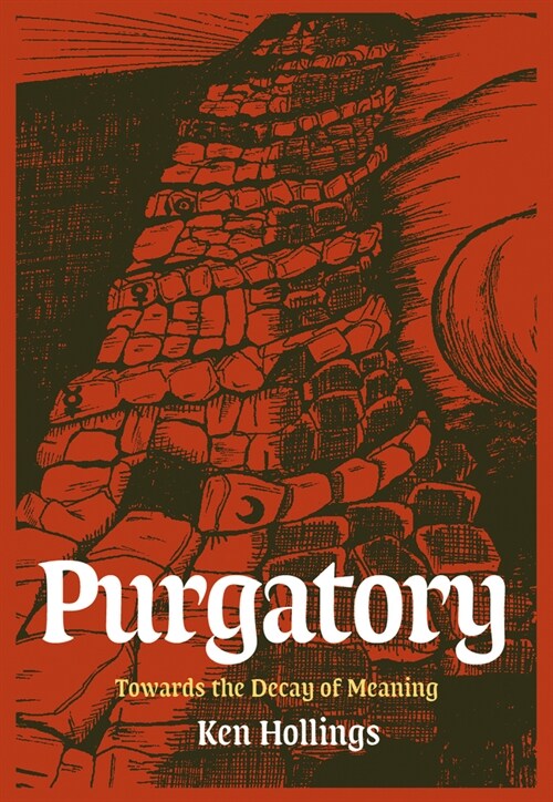 Purgatory, Volume 2 : The Trash Project: Towards The Decay Of Meaning (Paperback)