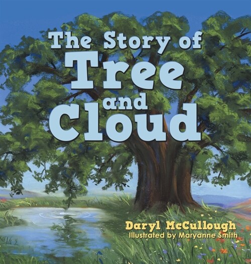 The Story of Tree and Cloud (Hardcover)