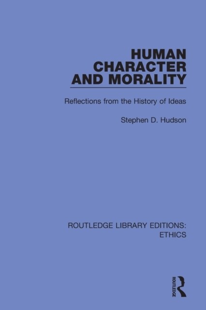 Human Character and Morality : Reflections on the History of Ideas (Paperback)