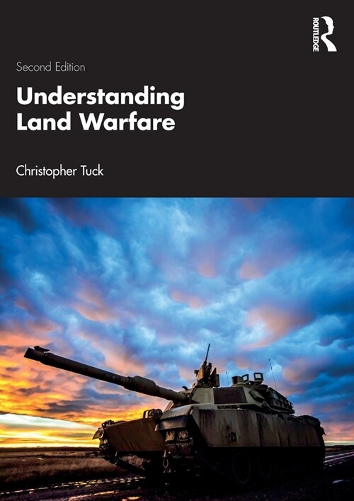 Understanding Land Warfare (Paperback, 2 ed)