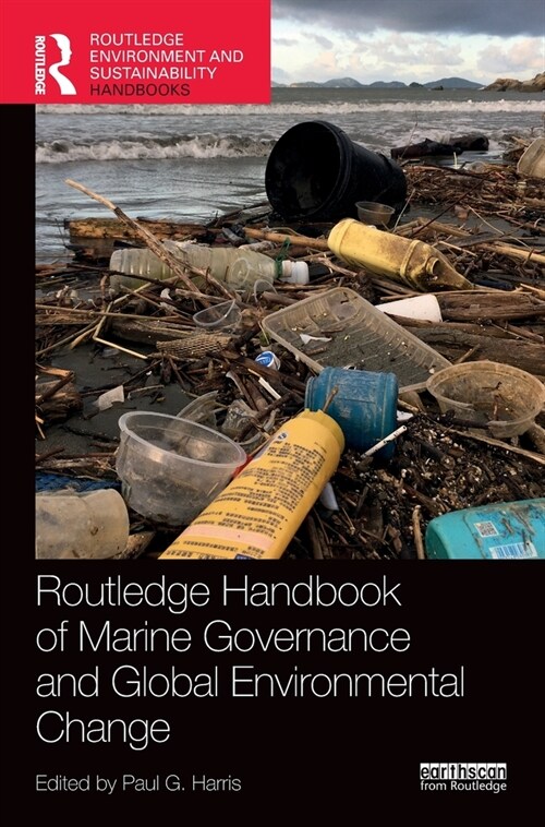 Routledge Handbook of Marine Governance and Global Environmental Change (Hardcover, 1)