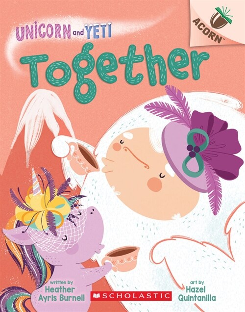 Unicorn and Yeti #6: Together (Paperback)