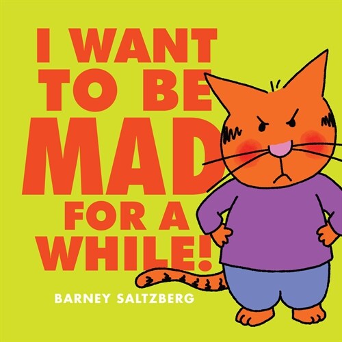 I Want to Be Mad for a While! (Hardcover)