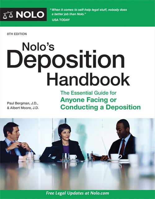 Nolos Deposition Handbook: The Essential Guide for Anyone Facing or Conducting a Deposition (Paperback, 8, Eight)