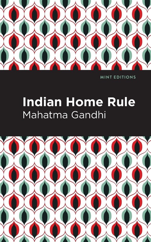 Indian Home Rule (Paperback)