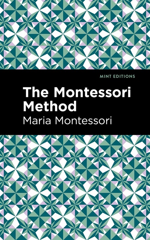 The Montessori Method (Paperback)