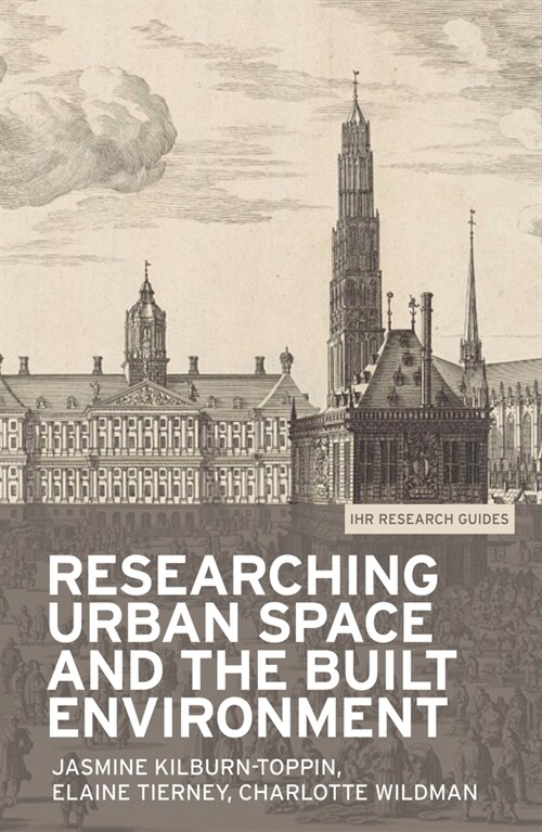 Researching Urban Space and the Built Environment (Paperback)