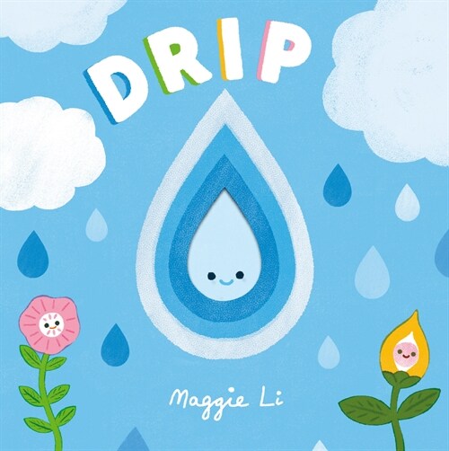 Drip (Board Books)