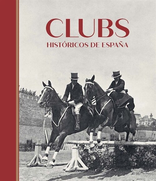 CLUBS HISTORICOS DE ESPANA (Paperback)