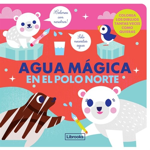 AGUA MAGICA EN EL POLO NORTE (Paperback)
