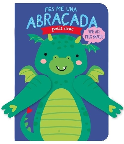 FES-ME UNA ABRACADA PETIT DRAC (Paperback)