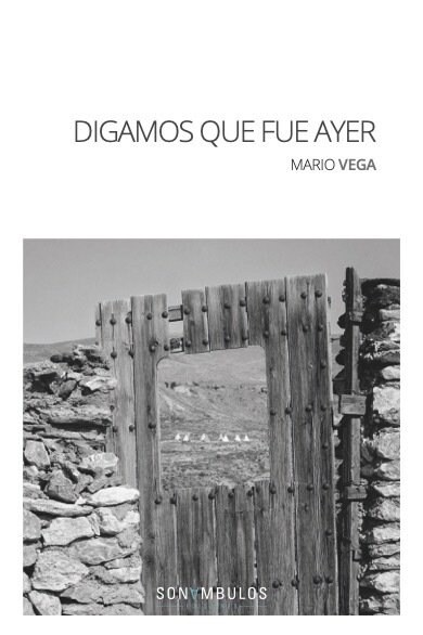 DIGAMOS QUE FUE AYER (Paperback)